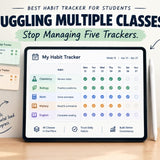 Best Habit Tracker for Students Juggling Multiple Classes