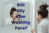 Foaming vs gel face wash for oily skin — which should you buy in 2026?