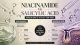 Niacinamide and salicylic acid comparison for oily skin skincare concerns